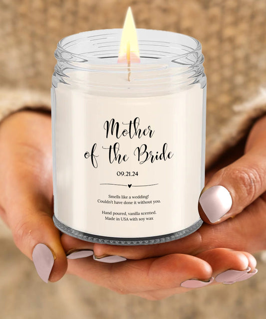 Mother of Bride Gift, Mother of Bride Candle, Gift for Mother of Bride, Customized Mother of Bride Gift, Personalized Mother of Bride Gift