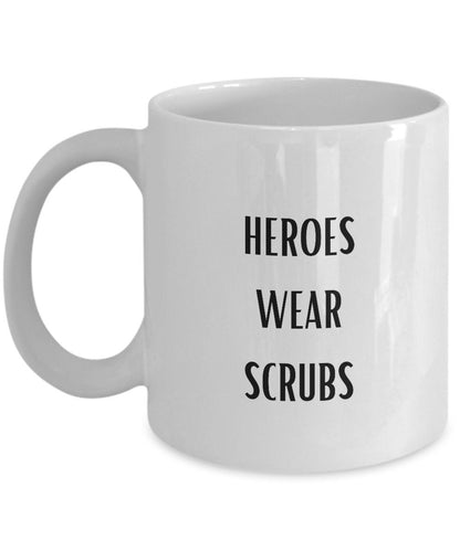 Heroes Wear Scrubs, Gift for Doctor, Gift for Nurse, Gift for Emergency Room Staff, Gift for Surgeon, Gift for Theater Nurse