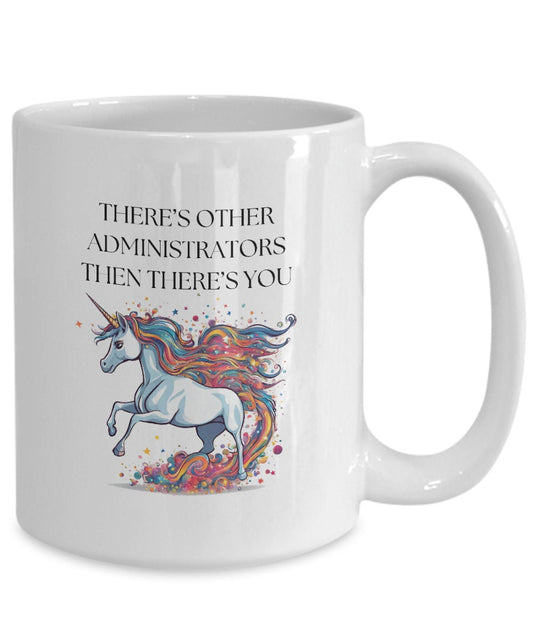 Administrator Gift Ideas Administrator Thank You Unicorn Administrator Mug