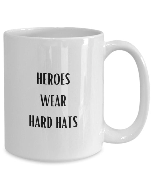 Heroes Wear Hard Hats, Gift for Construction Workers, Construction Worker Gift, Gift for Engineer