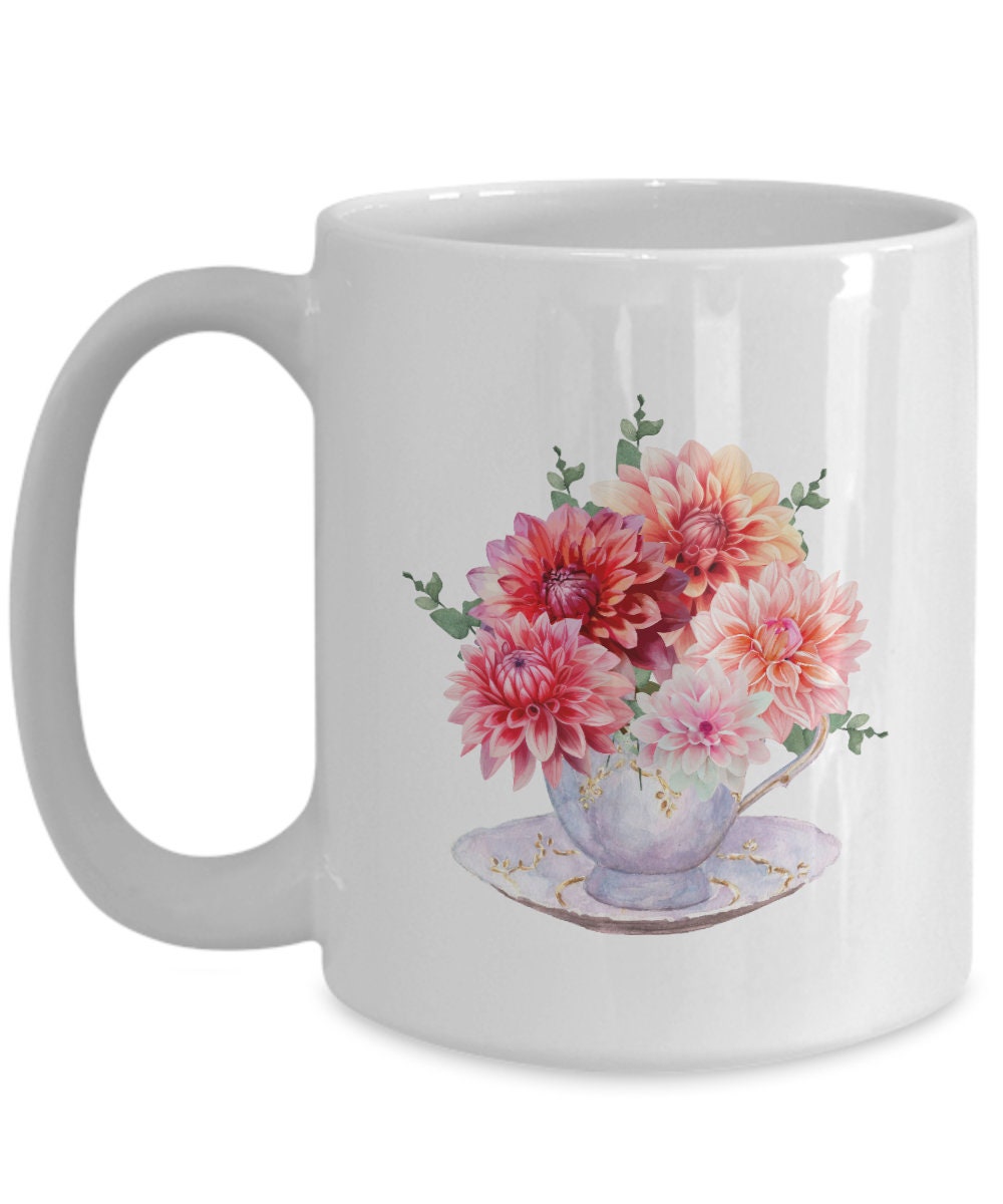 Dahlia Coffee Mug, Dahlia Gift, Dahlia in Tea Cup, Dahlia Mug, Flower Mug