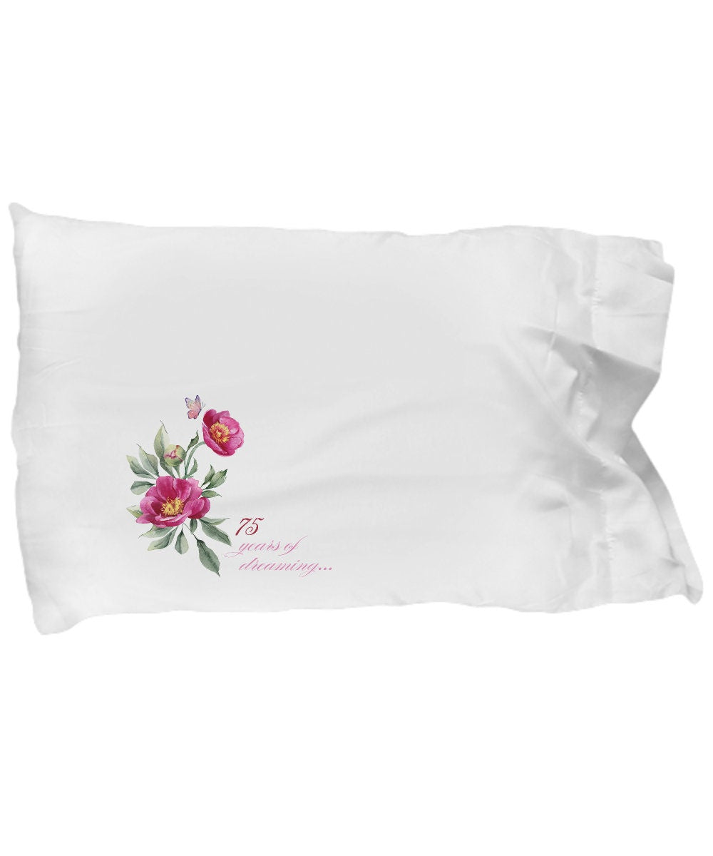 75th Birthday Gift, 75th Birthday Pillowcase, 75 Years, 75 Pillow Case