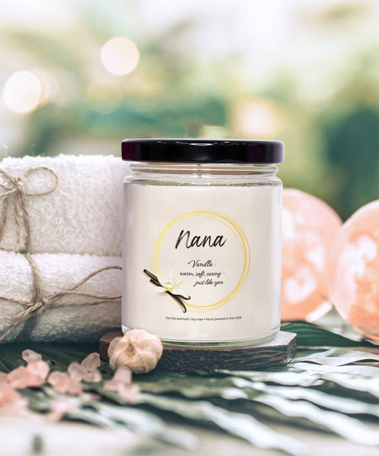 Nana Gift, Vanilla: Warm, soft, caring - just like you, Nana Candle, Gift for Nana, Grandmother Gift