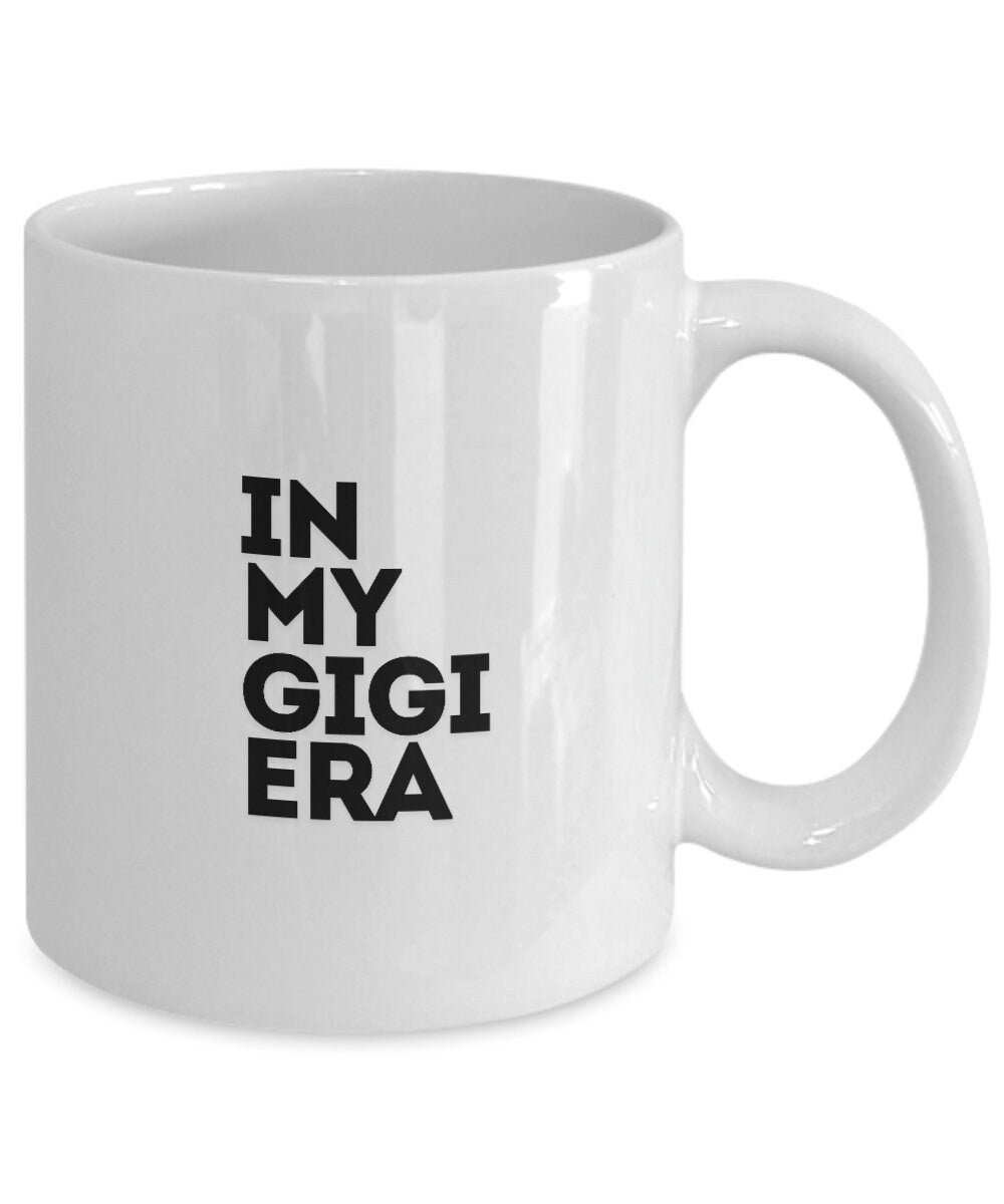 In My Gigi Era, Gift For Gigi, Gigi Mug, Grandmother Gift