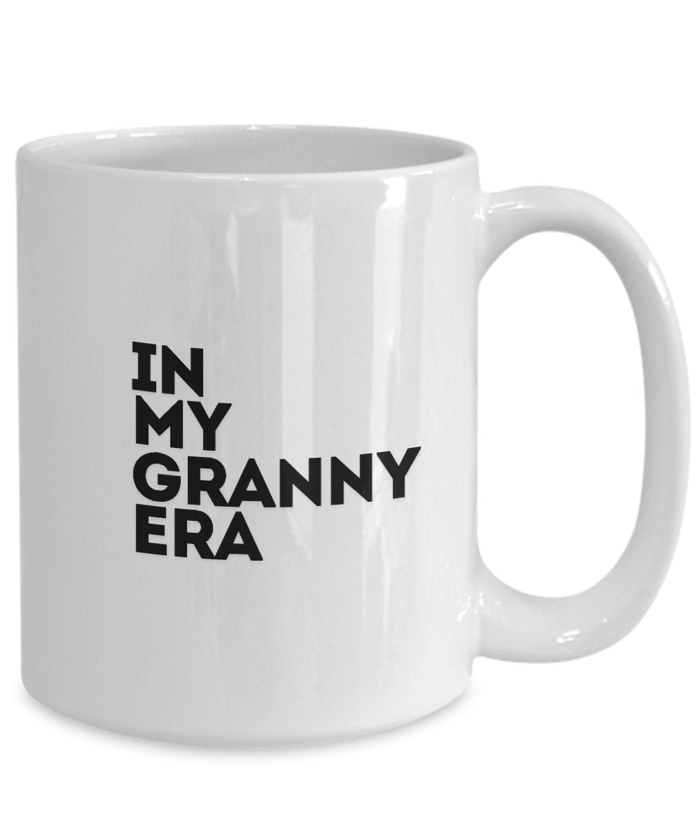 In My Granny Era, Gift For Granny, Granny Mug, Grandmother Gift