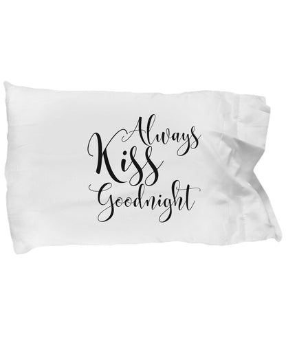 Always Kiss Goodnight Pillow, Kiss Pillow, Gift For Wedding, Always Kiss Me Goodnight Pillow, Wedding Present