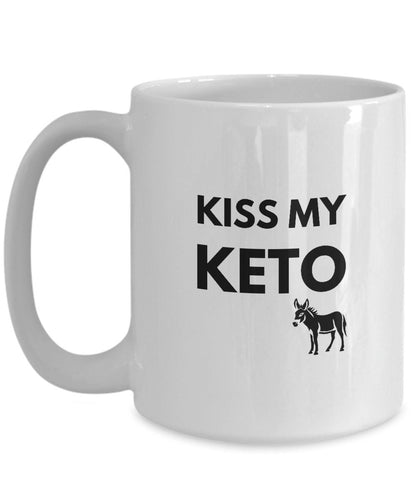 Kiss My Keto Ass, Keto Coffee Mug, Joke Keto Gift