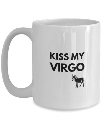 Virgo Gift, Kiss My Virgo Ass, Mug For Virgo