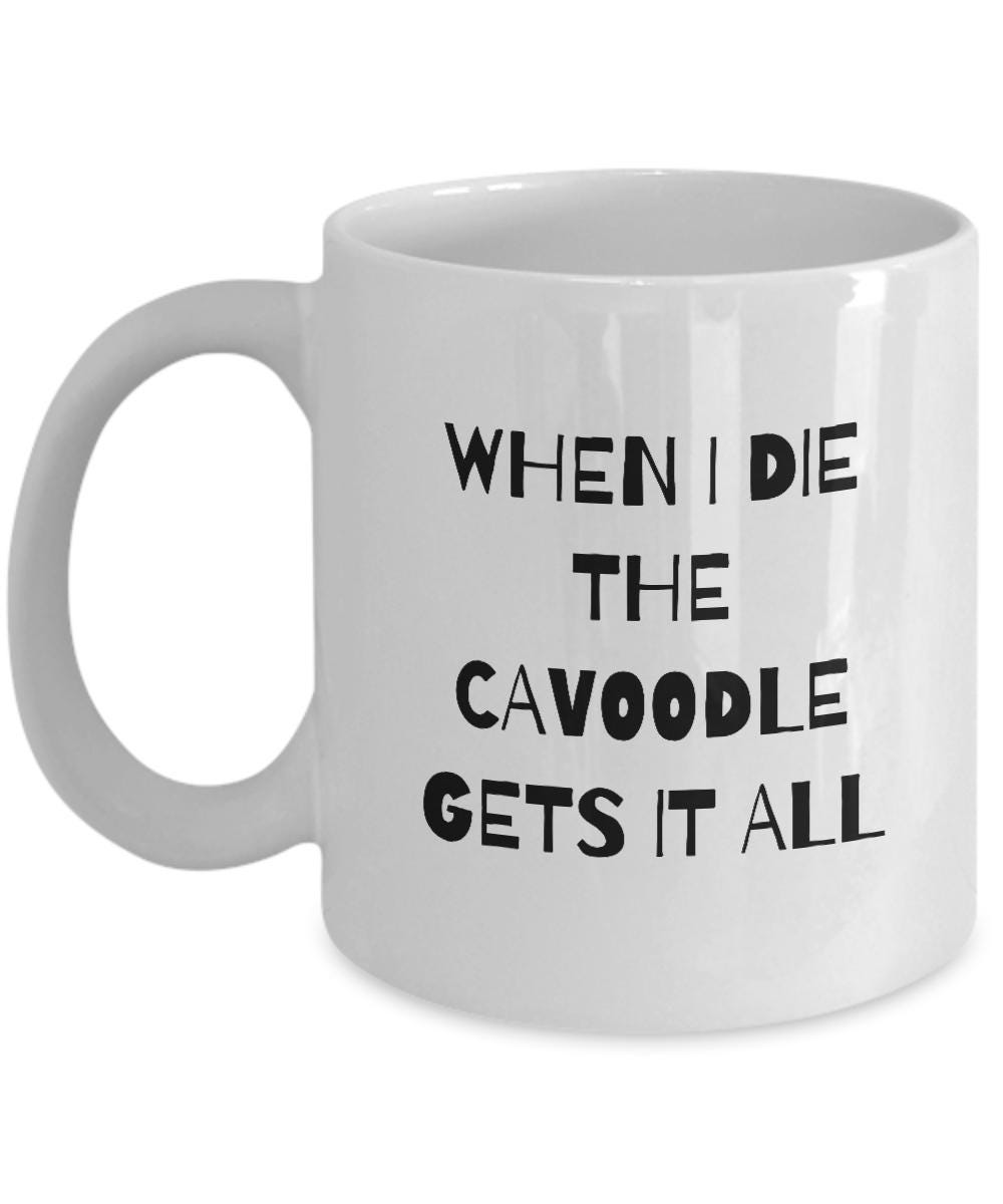 Cavoodle Mug, Cavoodle Mom Gift, Funny Cavoodle Stuff