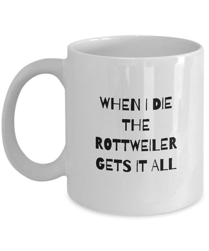 Rottweiler Mug, Rottweiler Mom Gift, Funny Rottweiler Gift