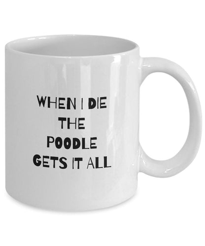 Poodle Mug, Poodle Mom Gift, Funny Poodle Stuff