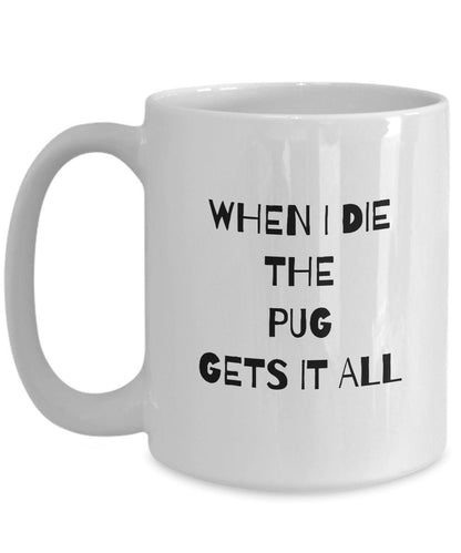 Pug Mug, Pug Mom Gift, Funny Pug Gift, Puglie Things