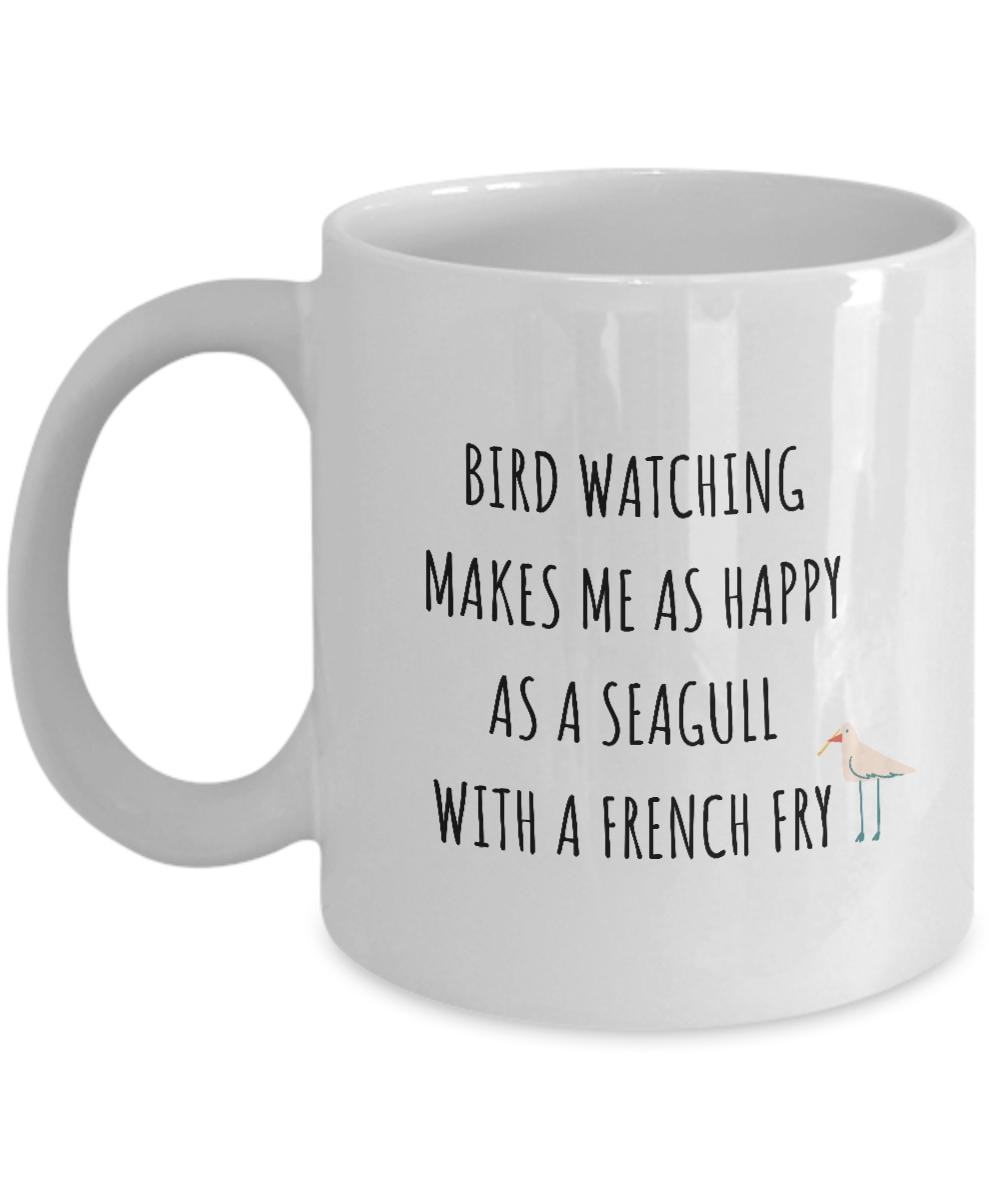 Bird Watching Mug, Gift for Bird Watcher, Funny Bird Gift