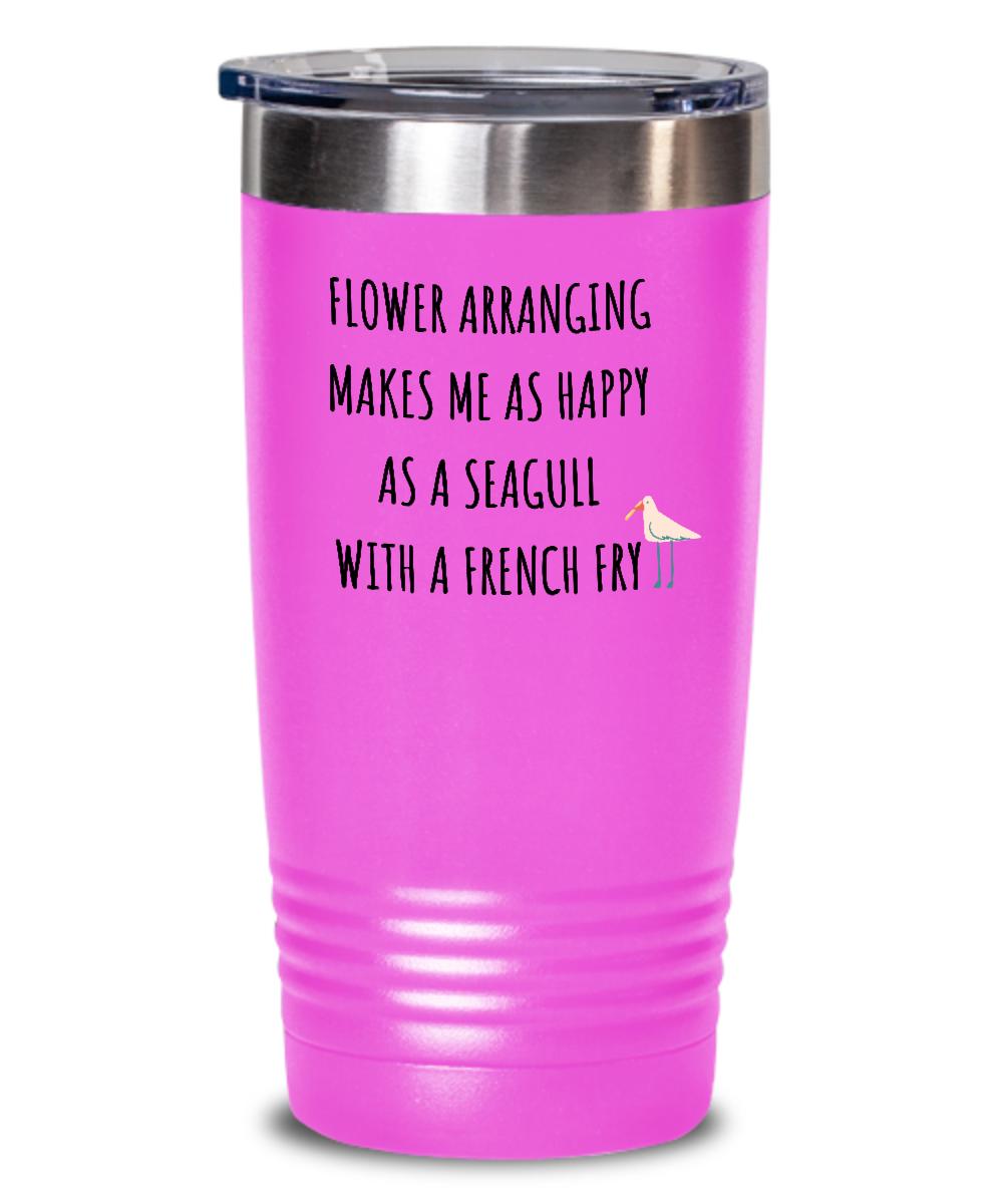 Gift For Flower Arranging, Flower Lover Gift, Gift For Florist Tumbler