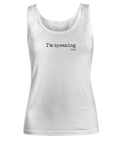 I'm Speaking, Election 2024, Kamala Harris Shirt, Kamala Tank, Kamala 2024