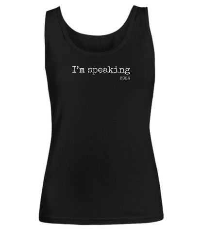 I'm Speaking, Election 2024, Kamala Harris Shirt, Kamala Tank, Kamala 2024