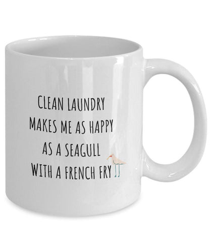 Funny Laundry Mug, Clean Laundry Fan, Gift For Mom, Birthday Gift Ideas, Happy Seagull Mug