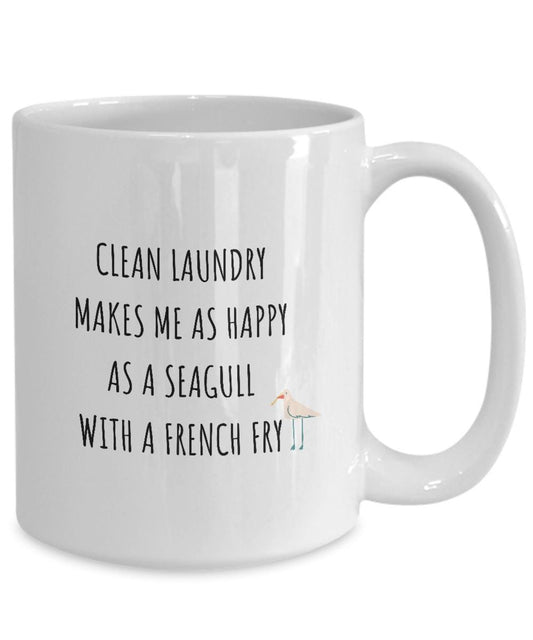 Funny Laundry Mug, Clean Laundry Fan, Gift For Mom, Birthday Gift Ideas, Happy Seagull Mug