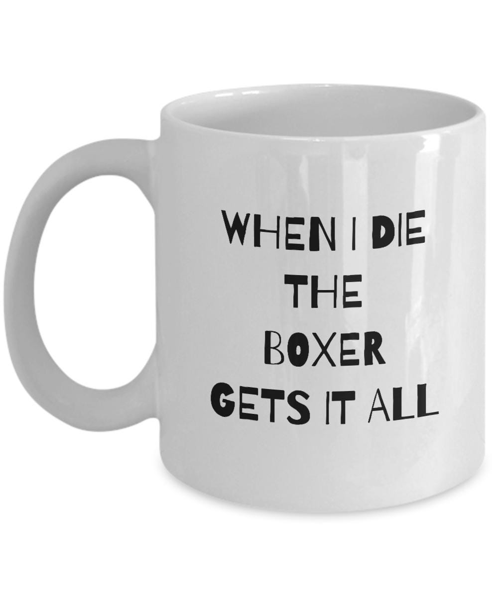 Funny Boxer Mug, Boxer Mom Gift, Gag Boxer Gift