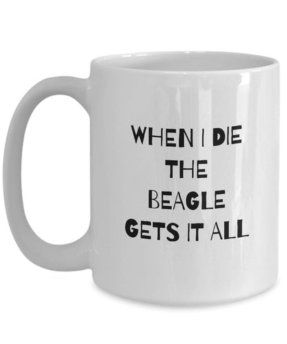 Beagle Mug, Beagle Mom Gift, Funny Beagle Stuff