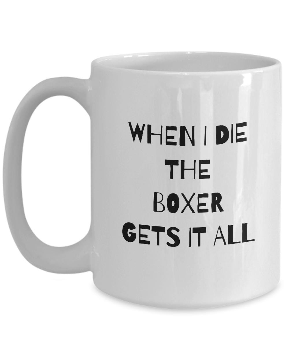 Funny Boxer Mug, Boxer Mom Gift, Gag Boxer Gift