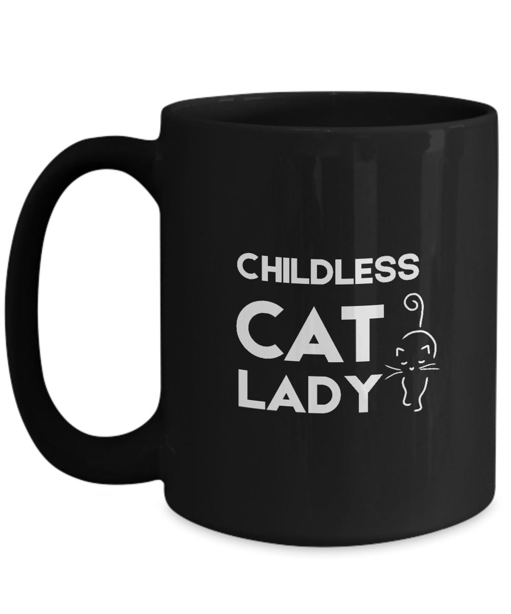 Childless Cat Lady Mug, Funny Cat Lady Gift