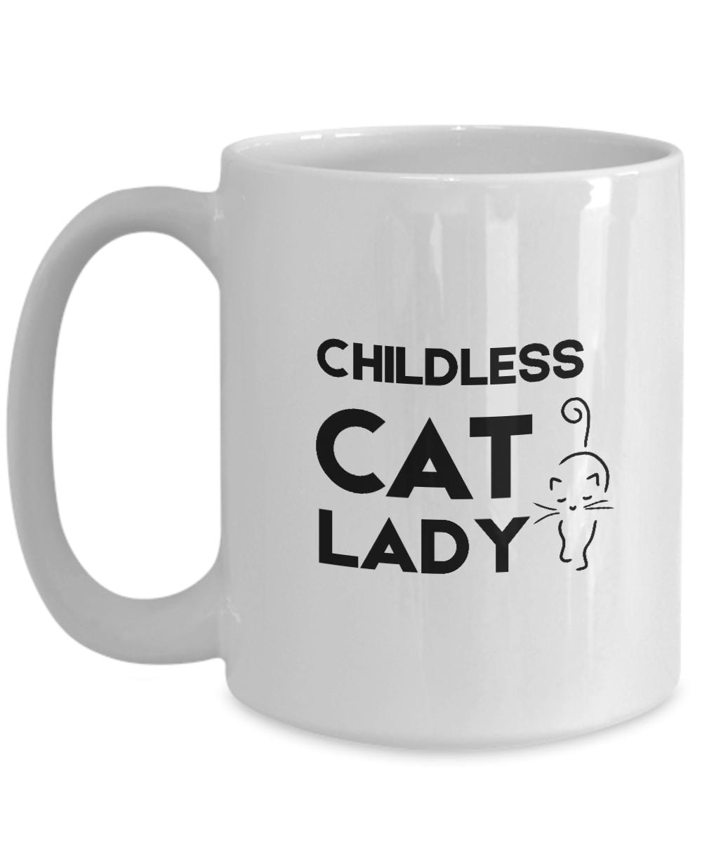 Childless Cat Lady Mug, Childless Cat Lady Gift, Funny Cat Lady Gift