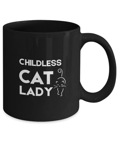 Childless Cat Lady Mug, Funny Cat Lady Gift