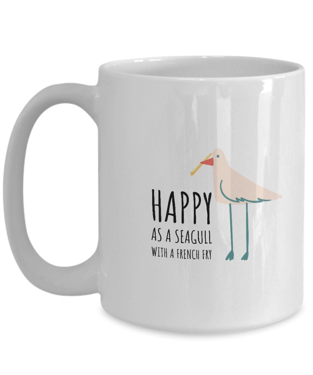 Happy Coffee Mug Gift, Gift For Her, Happy Birthday Gift Ideas, Happy Seagull Mug