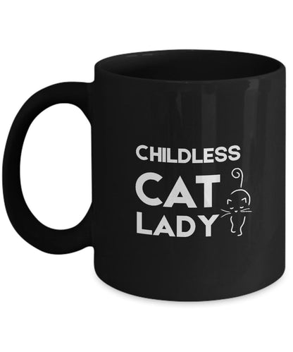 Childless Cat Lady Mug, Funny Cat Lady Gift