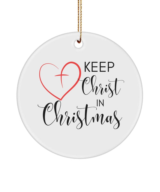 Keep Christ in Christmas, Christian Gift, Christian Ornament