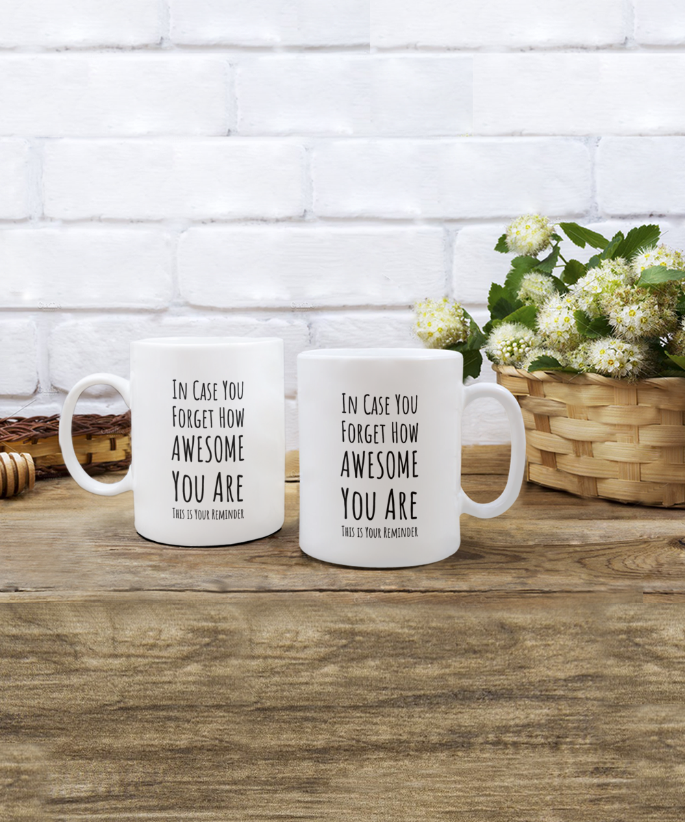 You are awesome, Friendship mug, Gift for Daughter, Mug for Son